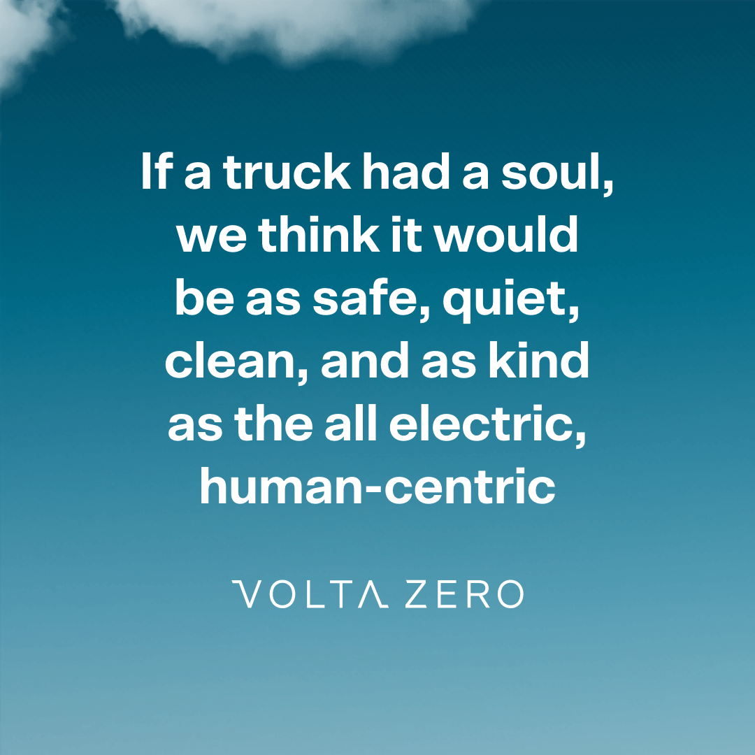 TrucksVolta's tweet photo. Born with a Soul, born to make a difference ๐
The Volta Zero, designed around you, to be safer, quieter, cleaner and kinder to the world we live in ๐ฟ
Find out more: https://t.co/NEJ5ineDdO
#VoltaSoul #DrivenBySoul #SoulfulTruck #SustainableTruck https://t.co/6KIANC880N