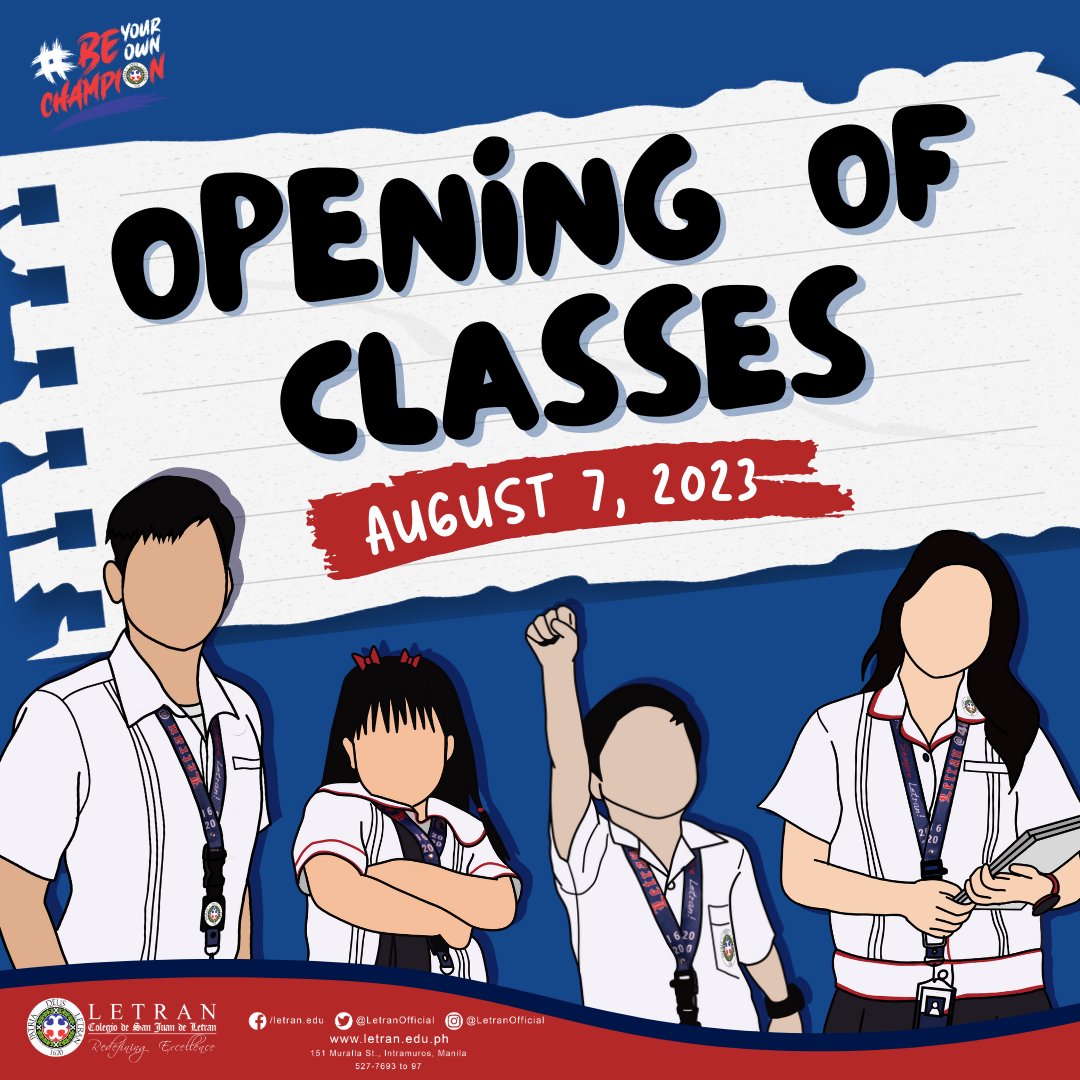 LetranOfficial's tweet photo. Get ready, everyone!

The opening of classes for elementary, junior high school, senior high school, and collegiate levels, for the academic year 2023-2024, is set for Monday, August 7, 2023!

Let's make this academic year one for the books!

Arriba!

#BeYourOwnChampion https://t.co/yrJvvh9LSM