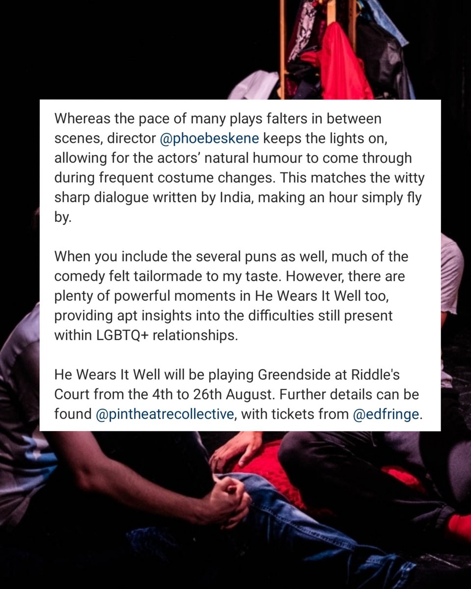 PinTheatre's tweet photo. Read our first review for He Wears It Well by HardieWrites ✨️ 
#edfringe #fringereview #fillyerboots  #EdFringeLGBTQ2023 https://t.co/nQ3zjsV6N1