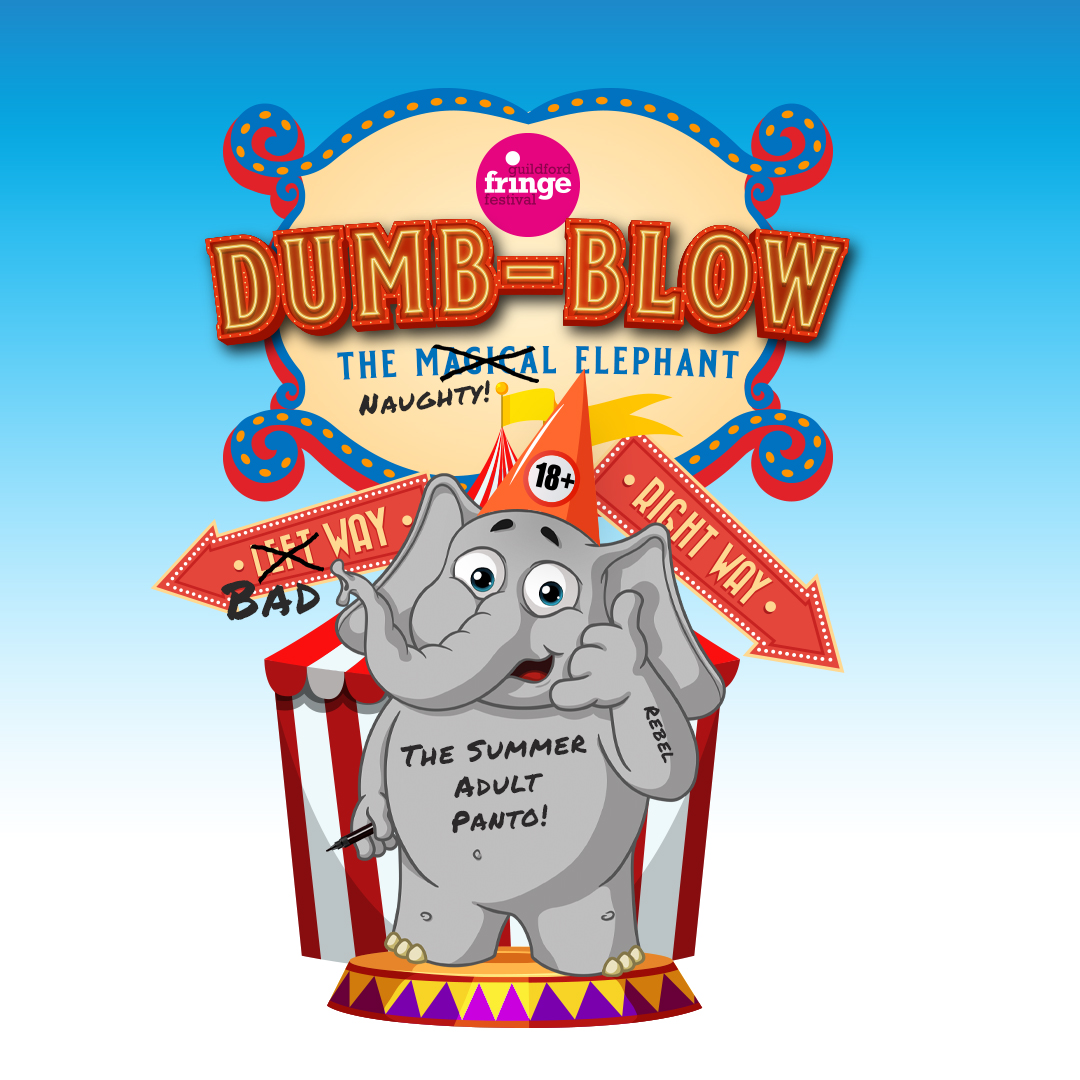 Another chance TONIGHT to see 'Dumb Blow the Naughty Elephant' with performances until Sat 15 July @FallenAngelBar. If you're a fan of naughty, smutty and damn right silly humour then the Guildford Fringe Adult Panto is for you! 18+ buff.ly/430oDjt