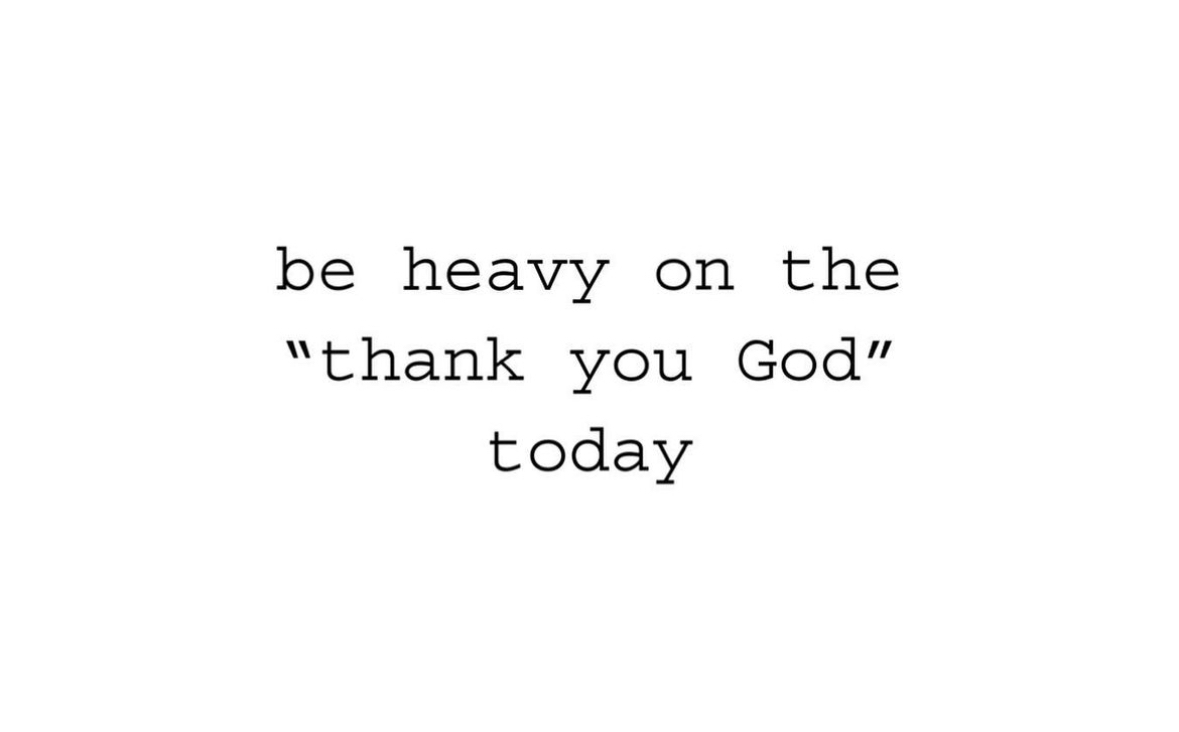Be heavy 🙏🏾 #BlessedThursday