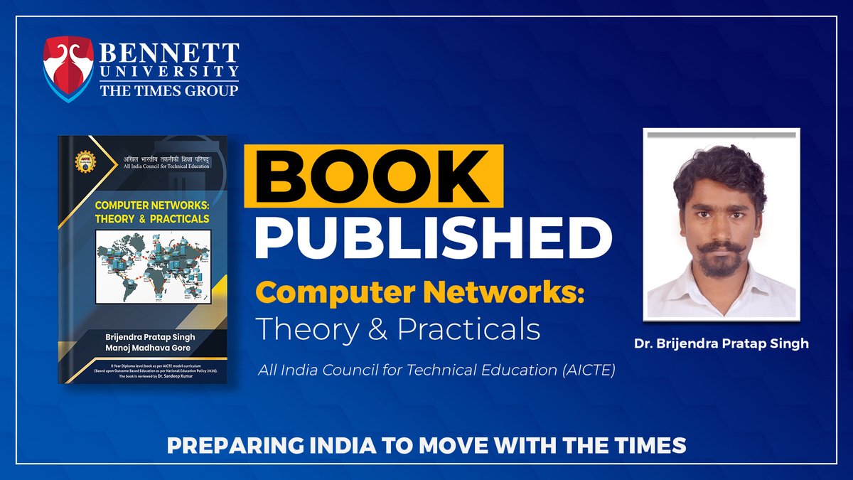 SCSETBennett's tweet photo. Congratulations Dr. Brijendra Pratap Singh (Assistant Professor #scsetbennett) for publishing the book, “Computer Networks: Theory & Practicals” by the All India Council for Technical Education (AICTE).
#bennettuniversity #aicte #networking #bookpublished https://t.co/asDlc8aRNj