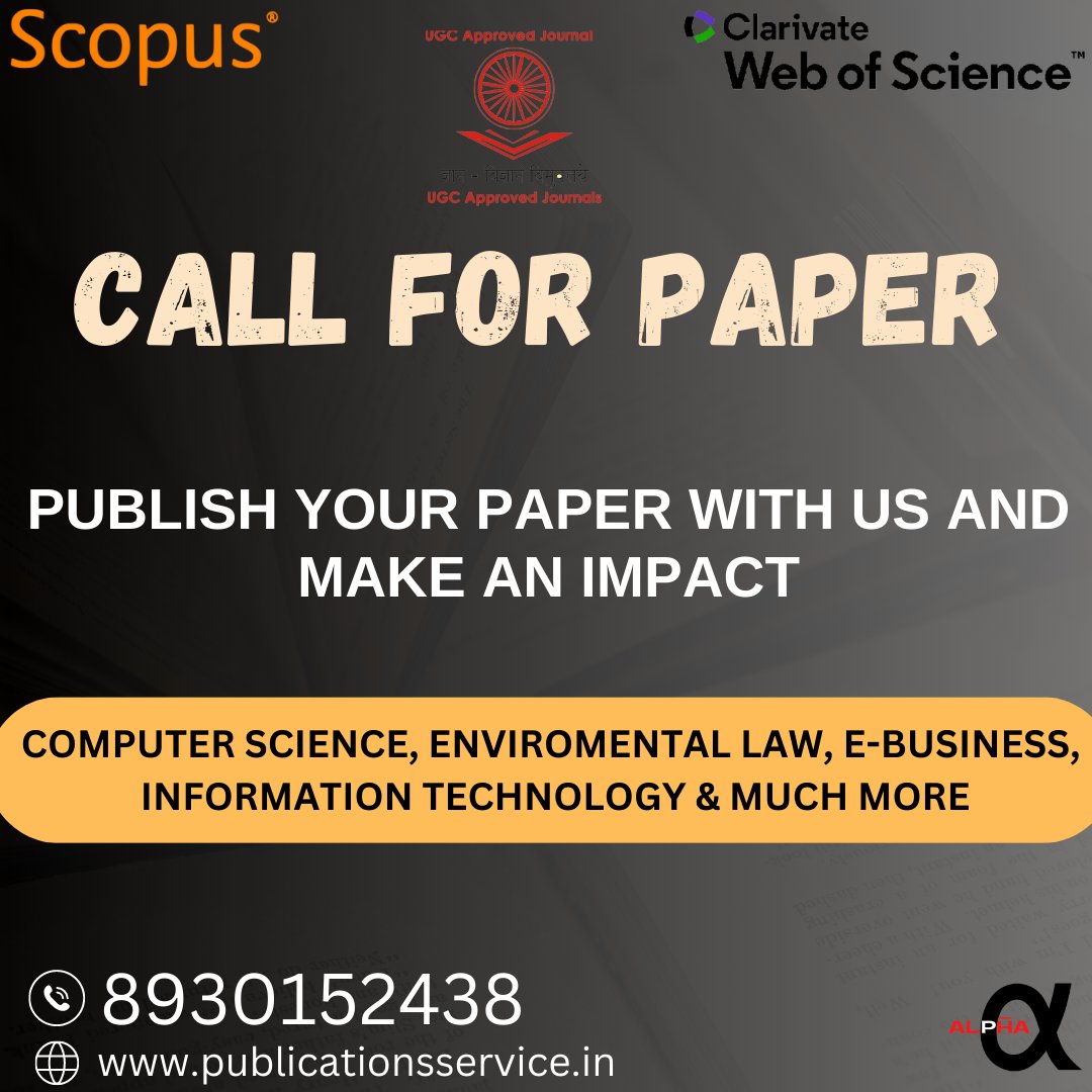 AlphaPublicati4's tweet photo. #scopuspublication #Scopus #scopusindexed #scopusjournal #conference #journalpublication #PhD #phdthesis #phdresearch #phdstudent #paperwriting #thesis #thesiswriting #publication #journalpublication #internationalconference #conference2023 #scopusjournal #phdstudentlife https://t.co/sSptaMJGN4