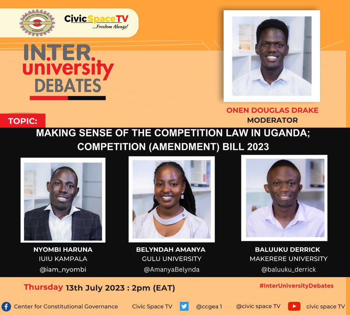 SarahBireete's tweet photo. On Today’s University Engagements, @DrakeOnen will host @Iam_Nyombi @AmanyaBelyndah @baluuku_derrick to discuss recently passed Competition Amendment law and its impact on young people #UniversityDebates #InterUniversityDebates
Subscribe to https://t.co/E8alayY7dD @CivicSpaceTV https://t.co/w7C348eZkO