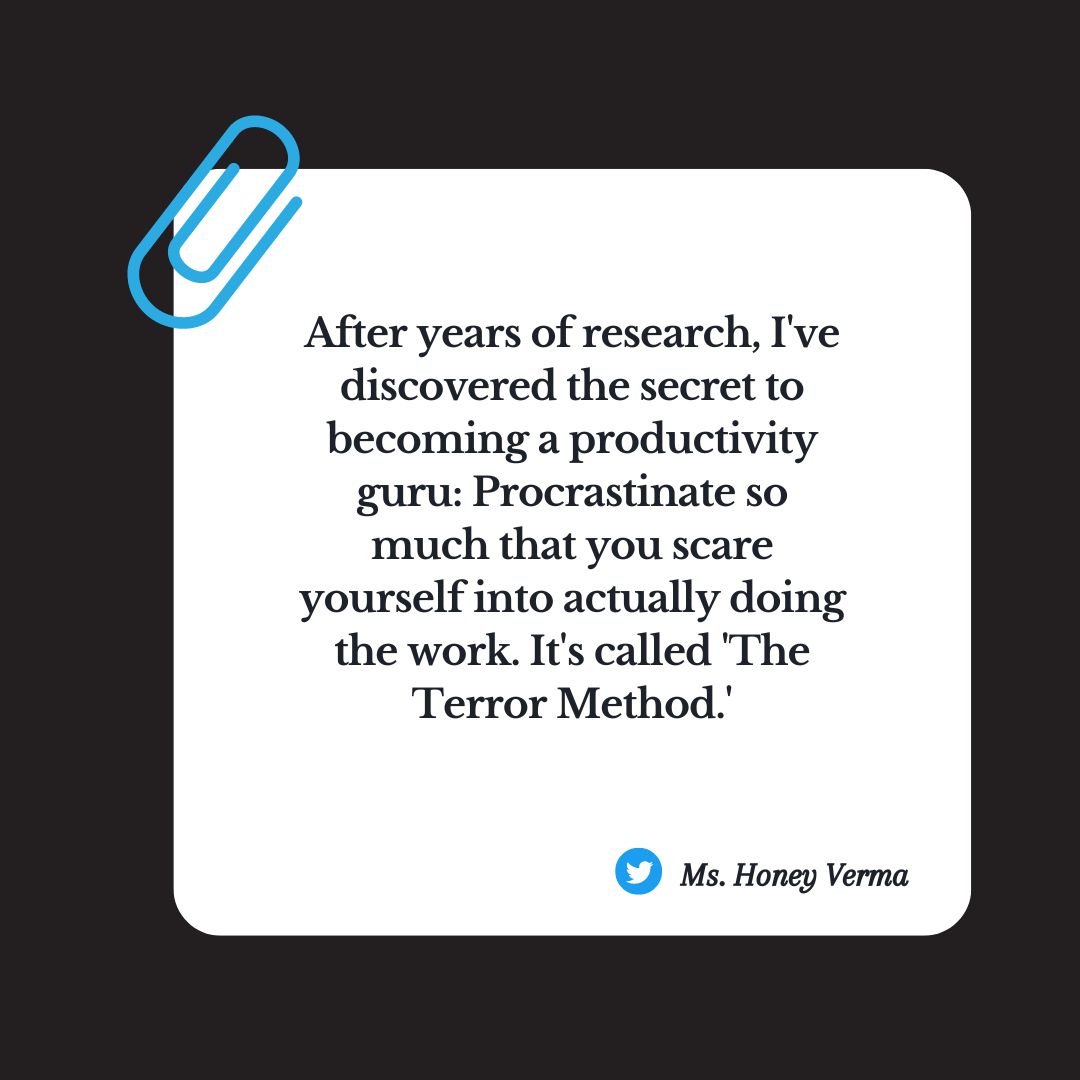 themissVerma15's tweet image. The secret to productivity like a true daredevil! 
#TheTerrorMethod #ConquerProcrastination #SECRET