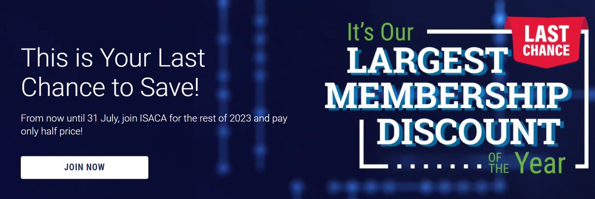 Join as a new member today for the rest of 2023 and pay only HALF PRICE! Offer ends 31 July 2023.

Visit isaca.org/membership for more information.