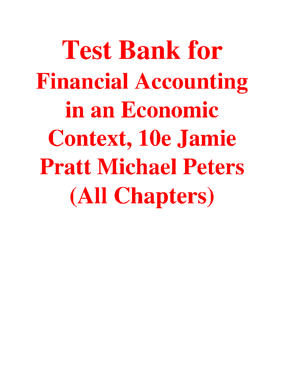 Test Bank for Financial Accounting in an Economic Context, 10th Edition by Jamie Pratt Michael Peters (All Chapters)
#testbanks #financialaccounting #economiccontext #10thedition #hackedexams
hackedexams.com/item/7494/test…
