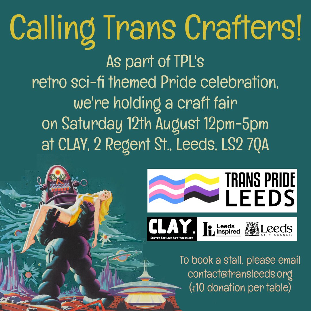 Are you a Trans crafter, maker or artist? During Trans Pride Leeds’ August 12th celebration we will be holding a craft fair & we would love for you to be there! Email us to book a stall!