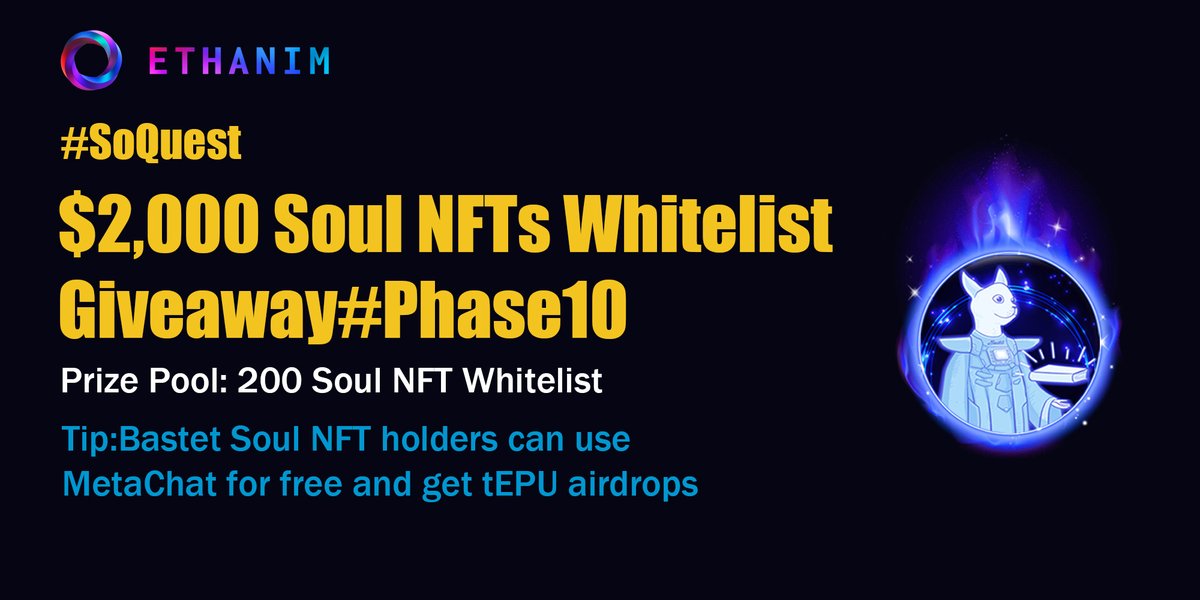 Ethanim_Network's tweet photo. 🎁 Ethanim $2,000 Soul NFTs Whitelist Giveaway💰SoQuest
🚀Tip: Soul NFT holders can use MetaChat (aka ChatGPT) for free and get 100 tEPU airdrop🚀
🏆Reward: 200 Bastet Soul NFTs
📍RT+LIKE + join discord + join telegram
🏅Claim Time: July 18
📍 join
https://t.co/lP8KlGBdTh https://t.co/PL5OmROJx3