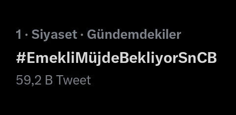 Türkiye gündemi 1 sıra 💪🧿🚀
59.200 Tweet 💪🧿🚀
Devam ediyoruz...
#EmekliMüjdeBekliyorSnCB