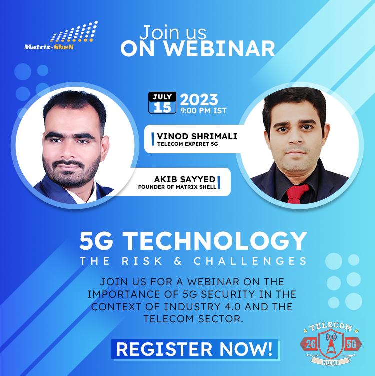 ShellMatrix's tweet image. 5G Technology: The Risks and Challenges
Join us for a webinar on July 15th at 9 PM IST to discuss the risks and challenges of #5g Technology.
Register today at lnkd.in/dbFEZX3R
#telecom #technology #security #5g #5gsecurity #mobiletechnology