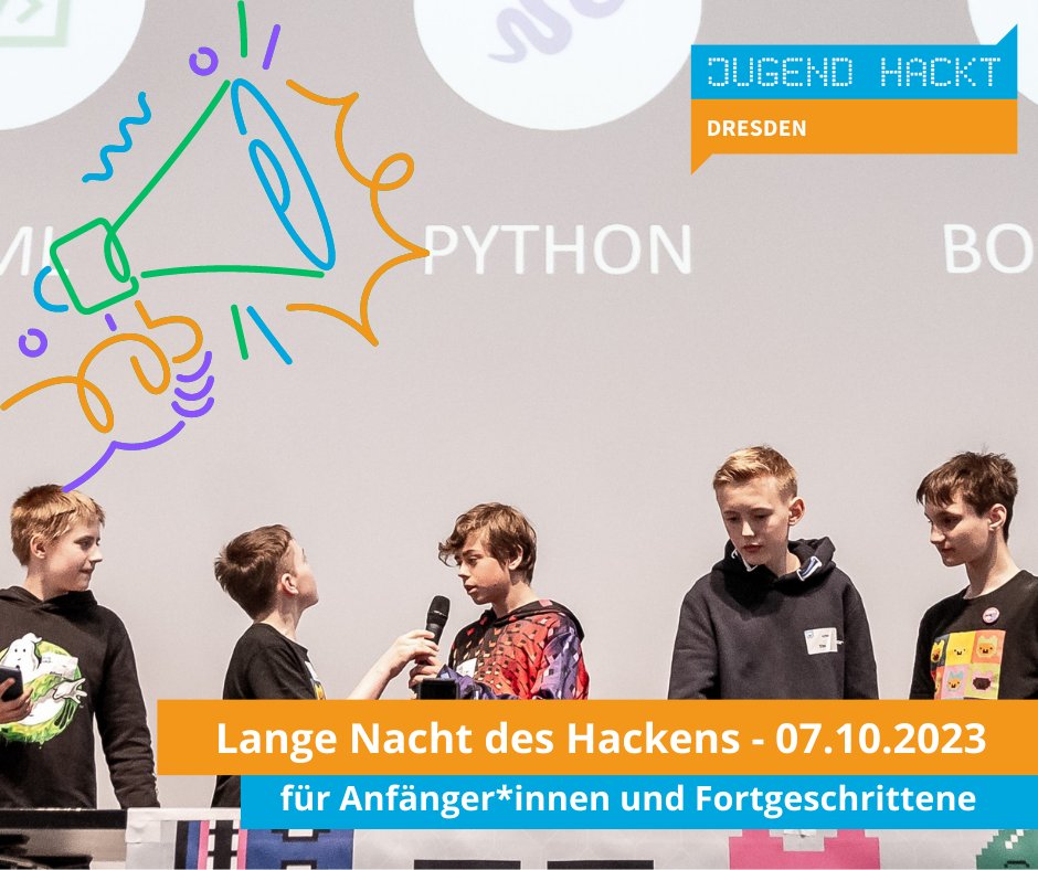 Aufgepasst! Schreibt es euch in die Terminkalender: am 07.10.2023 findet bei uns in #Dresden die Lange Nacht des Hackens statt! Das Programm richtet sich an alle 12-18 Jährigen die sich für #Coding und #Making interessieren.💙 #langenachtdeshackens @jugendhackt