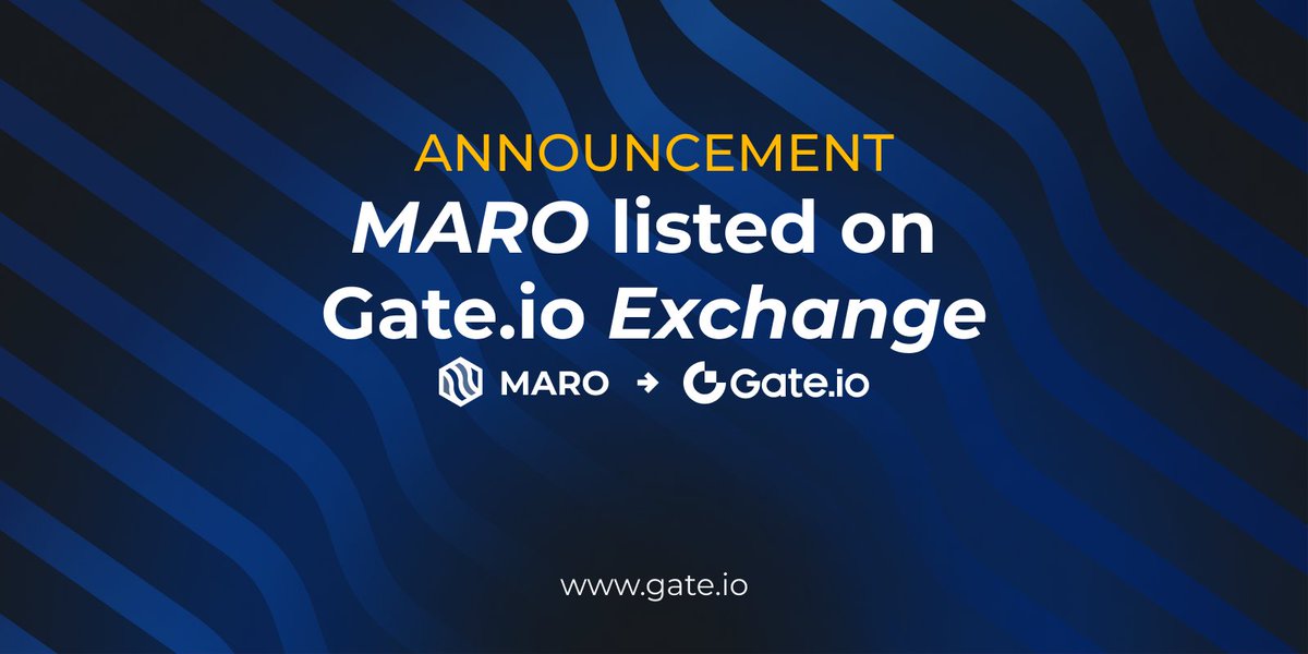 maro_blockchain's tweet image. MARO listed on Gate.io Exchange

We are pleased to announce that MARO has been listed on  Exchange.

- Listing Date: July 13th, 2023(UTC)
- Listed Coin/Token: MARO
- Trading Pair: MARO/USDT

To learn More: bit.ly/MAROGTC
