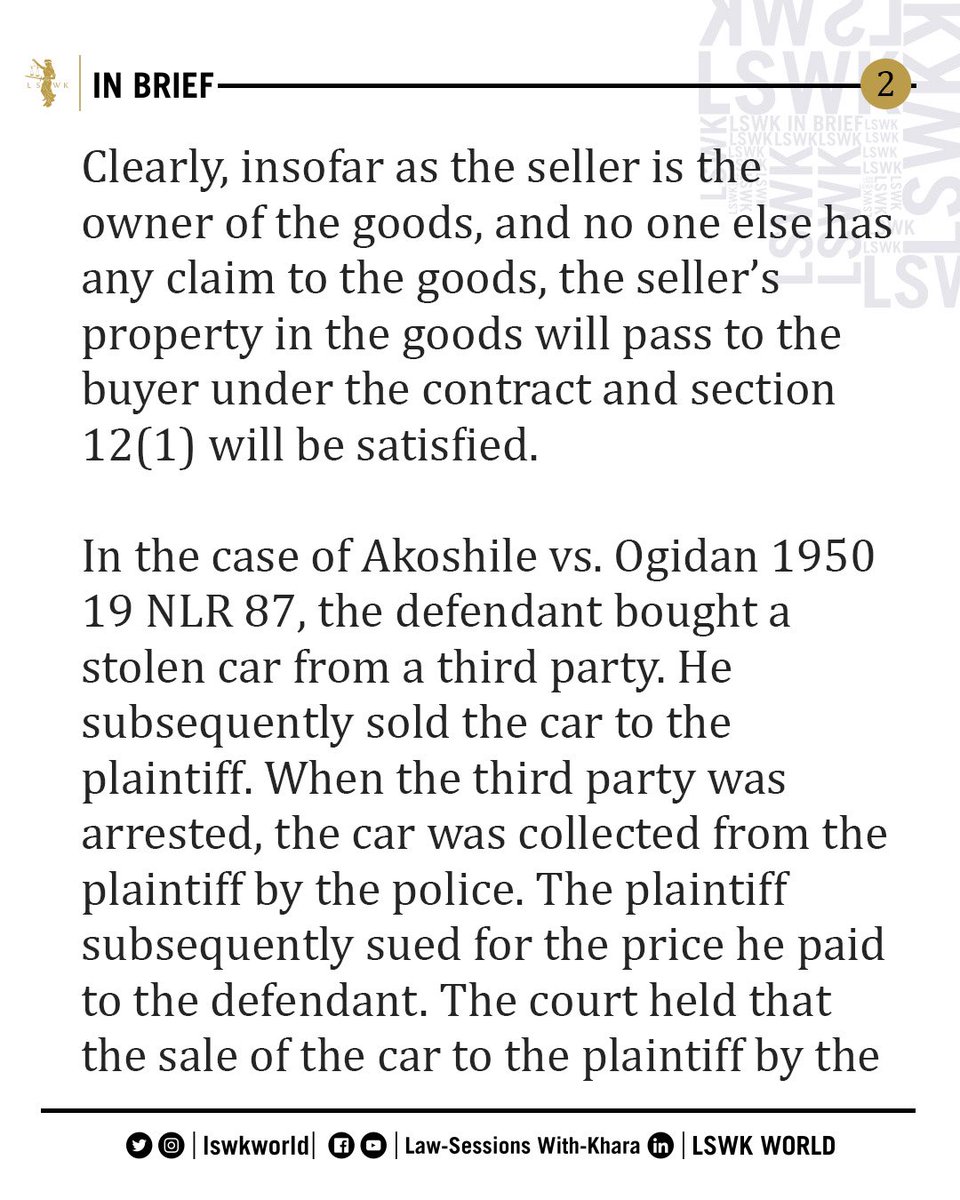 lswkworld's tweet photo. #LSWKInBrief: Duty To Pass Good Title
•
In a contract of sale of goods, one of the duties of the seller is the duty to pass good title to the buyer.
••••
#LSWK #InBrief #Legal #Law #Khara #HTHEXIII #LSWKWorld #Nigeria https://t.co/rKEfvPHSZE