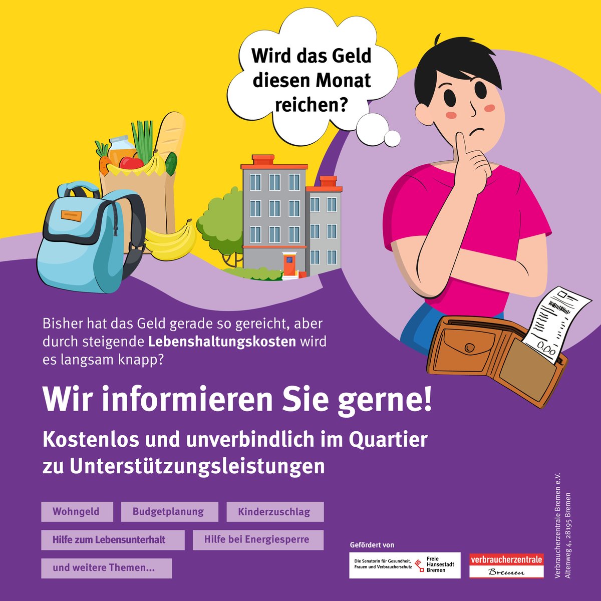Was tun, wenn das #Geldknapp wird? 💰 #Lotsinnen und Lotsen der #Verbraucherzentrale Bremen sind jetzt unterwegs und informieren in den Quartieren zu #Unterstützungsleistungen. Alle Infos: verbraucherzentrale-bremen.de/infolotse