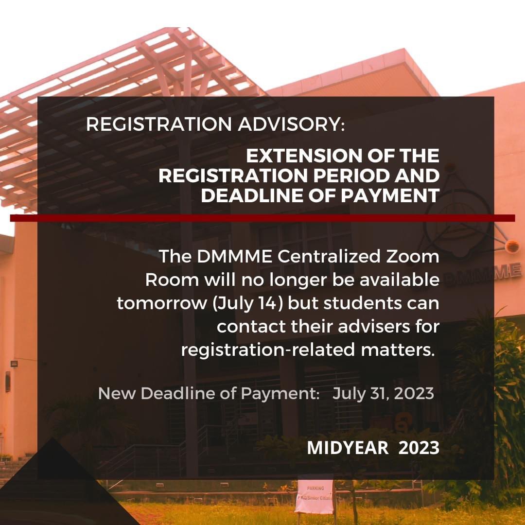 updmmme's tweet photo. The DMMME Centralized Zoom Room will no longer be available tomorrow (July 14) but students can contact their advisers for registration-related matters.

Please also take note that the deadline of payment has been extended to July 31, 2023. https://t.co/Nkkc7Wjv00