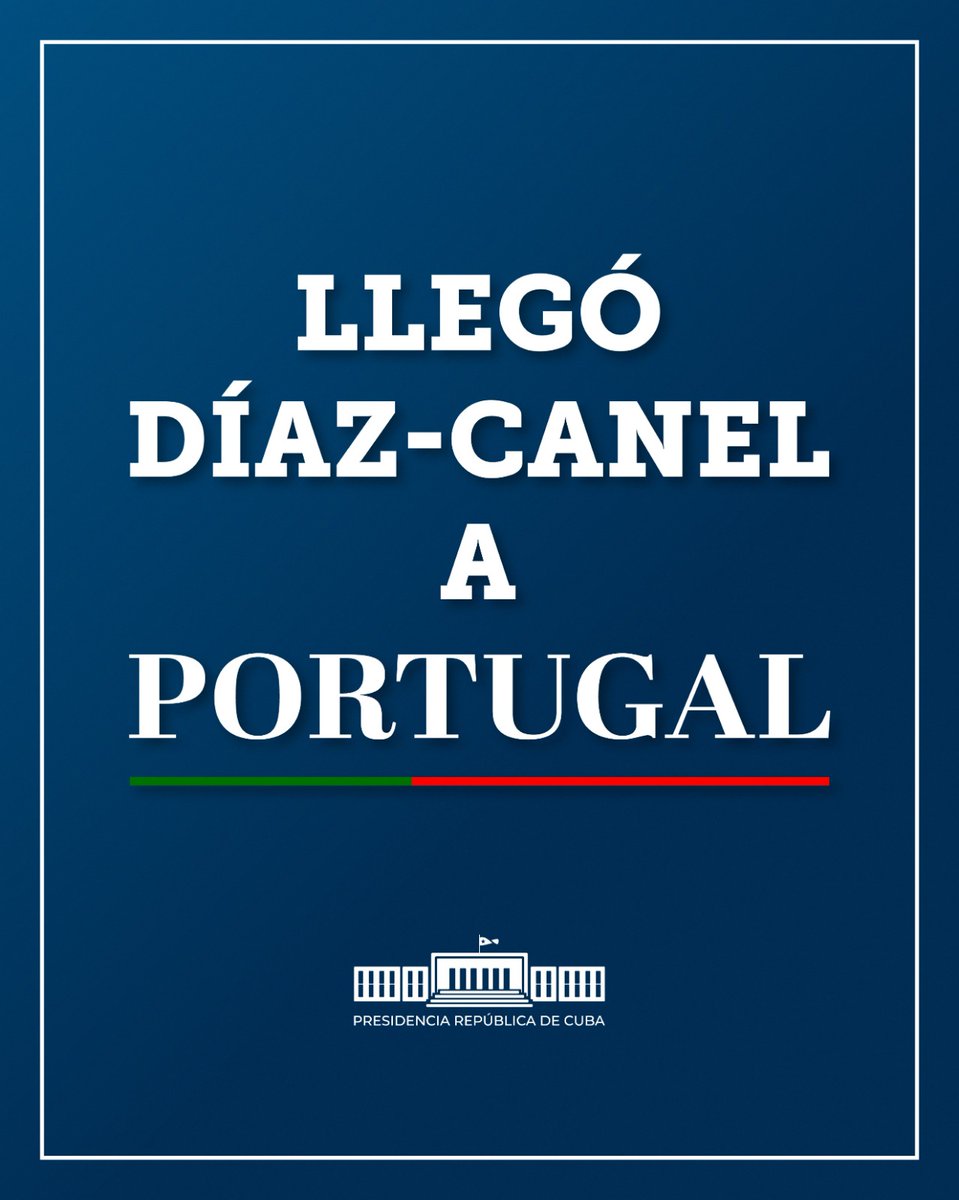 PresidenciaCuba's tweet photo. 🇵🇹 | El presidente @DiazCanelB llegó a #Portugal, para realizar una visita de Estado hasta el 16 de julio, por invitación del presidente portugués, Marcelo Rebelo de Sousa.

🧵 https://t.co/IHHmZG928i