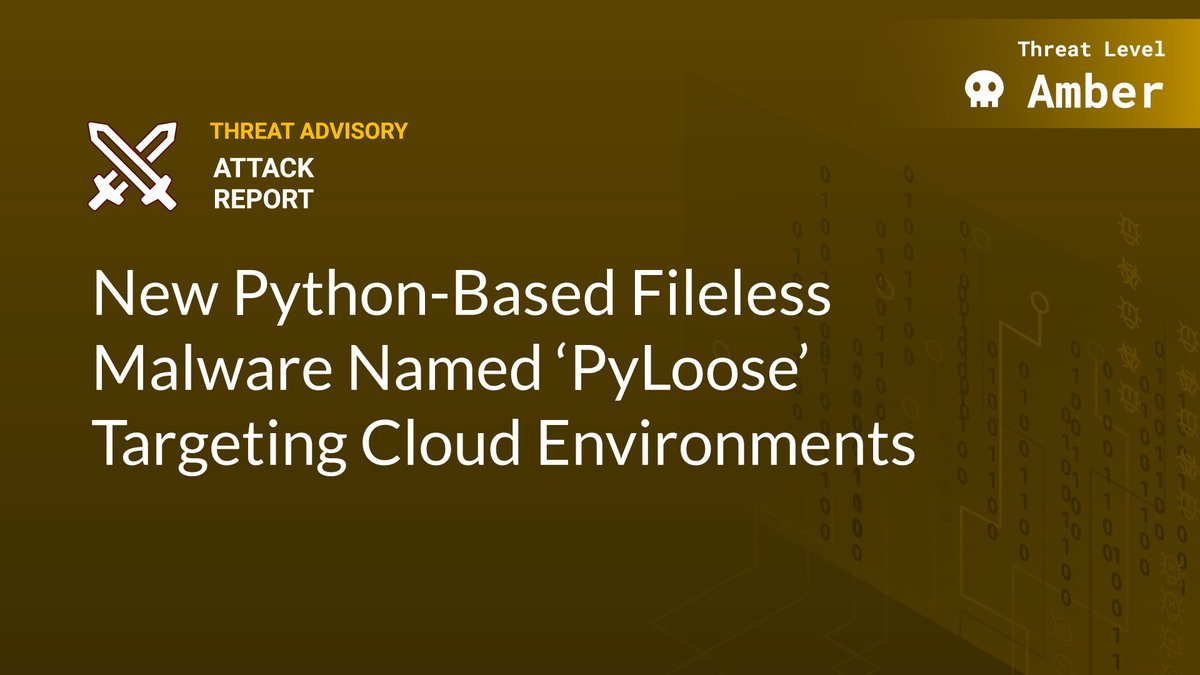 HiveProInc's tweet image. New Python-Based Fileless Malware Named ‘PyLoose’ Targeting Cloud Environments

Read HiveForce Labs&apos; threat advisory: hivepro.com/new-python-bas…

#PyLoose #FilelessMalware #Python #Malware #ThreatAdvisory #ThreatHunting #ThreatIntel #InfoSec #Uni5 #Risk #ActionableIntelligence