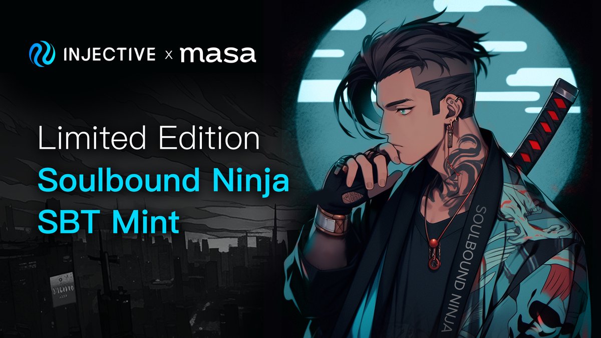 injective's tweet photo. The Injective ecosystem is collaborating with @BinanceLabs accelerator winner @getmasafi to introduce the Soulbound Ninja Token. 

Gain elite status, early access and exclusive community perks with this exclusive badge now.

⚡ Mint your #SBT: https://t.co/JETdCIPuse https://t.co/kS8NMVXu4k