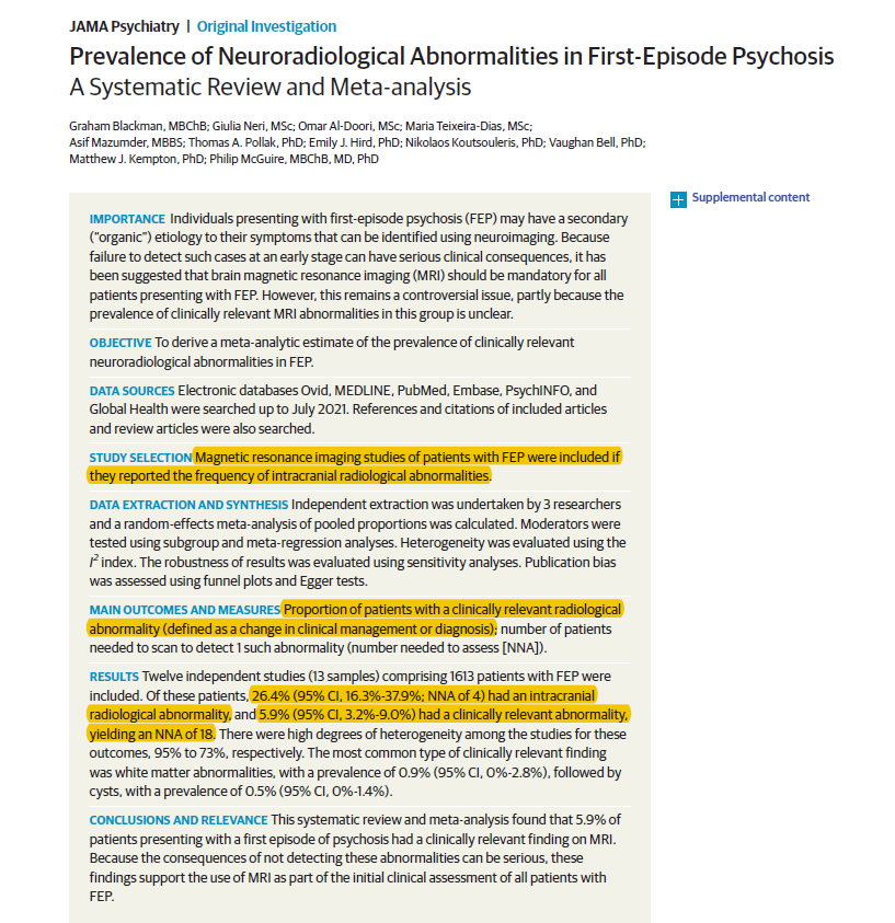 📷To MRI or not to MRI in first-episode psychosis (#FEP)

New <a href="/JAMAPsych/">JAMA Psychiatry</a> meta-analysis finds:

🔎26% with intracranial abnormality
📌6% clinically-relevant (dx or tx implications)
#⃣ Number-needed to image = 18

☝️Note: these were MRIs, not CT scans

Link: doi.org/10.1001/jamaps…