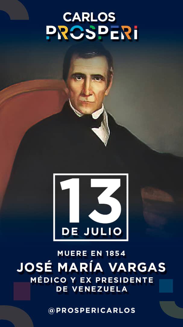 Hoy #13Jul se conmemoran 169 años de la muerte de José María Vargas, ilustre venezolano, médico cirujano, rector de la Universidad de Caracas y el primer civil en ejercer la presidencia de Venezuela entre 1835 - 1836. ¡Honor a quien honor merece!