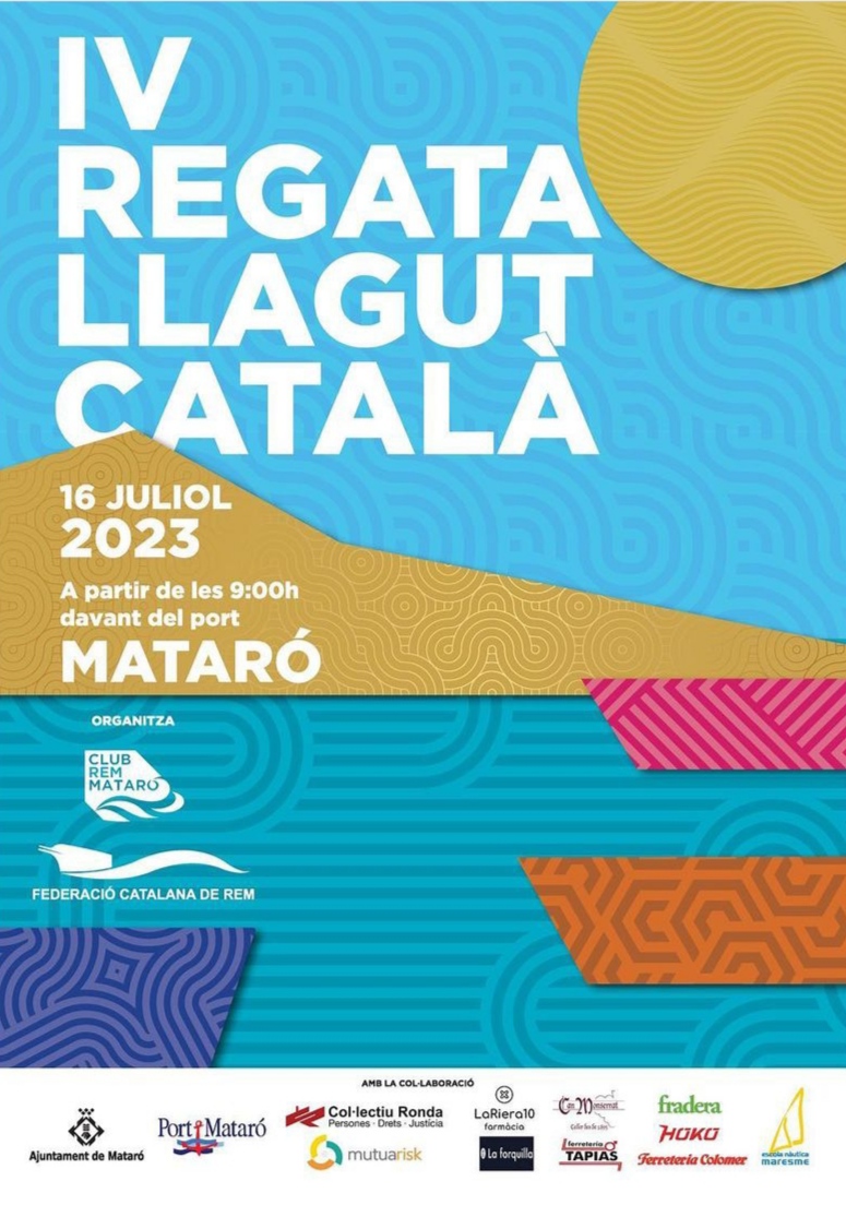 El diumenge 16 de juliol tindrà lloc la IV Regata de la XX Lliga de Llagut Català a Mataró organitzada pel  <a href="/remmataro/">Club de Rem Mataró</a>
