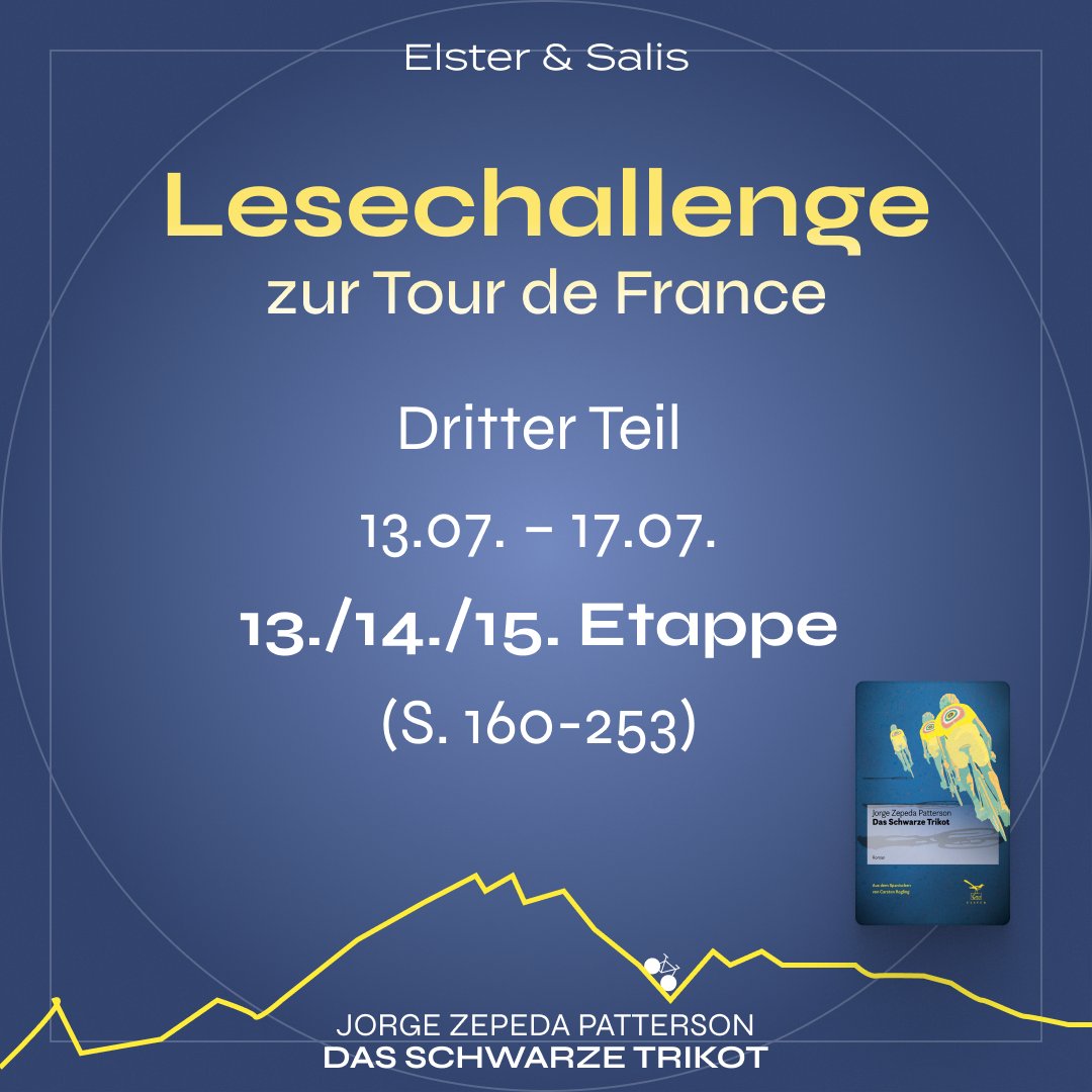 ElsterSalis's tweet photo. Unsere Lesechallenge zu Jorge Zepeda Pattersons Krimi »Das Schwarze Trikot« geht heute mit dem dritten Leseabschnitt, begleitend zur 13., 14. und 15. Etappe der #tourdefrance weiter. 🚴🚴‍♂️🚴‍♀️

#tourdefrance2023 #radsport #krimi #lesen #lesechallenge #letsreadtogether #elstersalis https://t.co/ZdMzZMW1CS