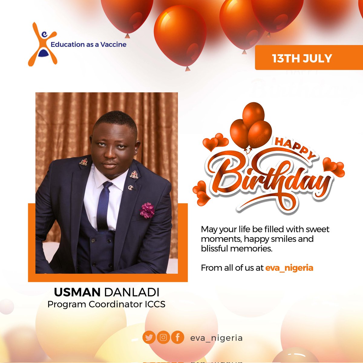 Happy birthday <a href="/Usad20/">Usman Danladi Amoyo</a> we celebrate with you today and we wish you all the best life has to offer.

#EVANigeria #EVANigeriabirthday #birthday #julycelebrant