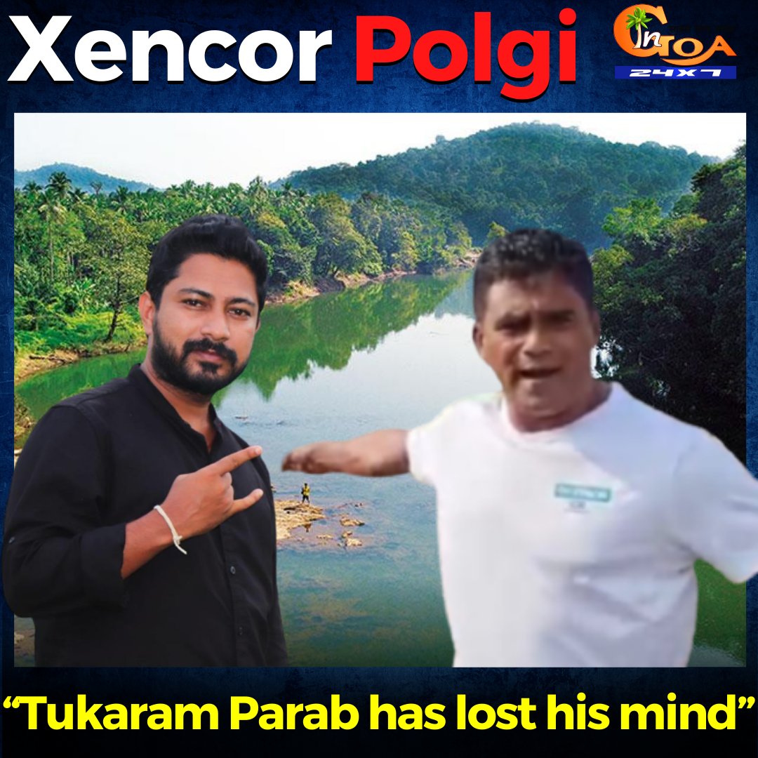 InGoa24x7's tweet photo. “Tukaram Parab has lost his mind”. Furious Xencor Polgi slams @manojparab9 for ‘misguiding’ people over Mhadei
WATCH : https://t.co/qkcLx55URN
#Goa #GoaNews #XencorPolgi #slams #TukaramParab #misguiding #Mhadei https://t.co/6ahyjtznUP