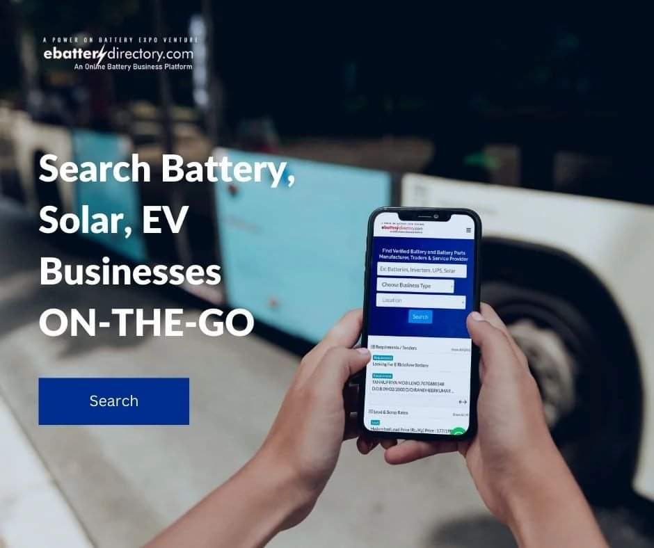 want to know more ??? Logon to ebatterydirectory.com

#batteryfair #leadacidebatteries #lithium #lithiumbattery #batteryconsultant #searchonthegoogle #batteryparts #batteryseperator #SolarProducts #container #serviceprovider #b2bportal #ebatterydirectory #batterydistributors