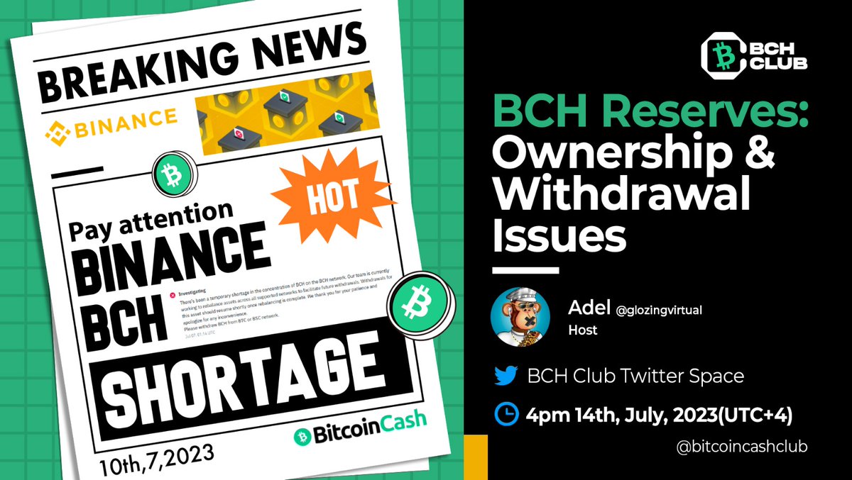bitcoincashclub's tweet photo. ⚠️Binance's recent pause on BCH withdrawals spotlighted the issue of insufficient BCH reserves on-chain.
🎙️Join us for a Twitter Space at 4PM July 14th, 2023 (UTC+4) where Adel @glozingvirtual will host an open discussion on this hot topic. Stay tuned!
#BCH #Binance https://t.co/rdkn6WvNq7