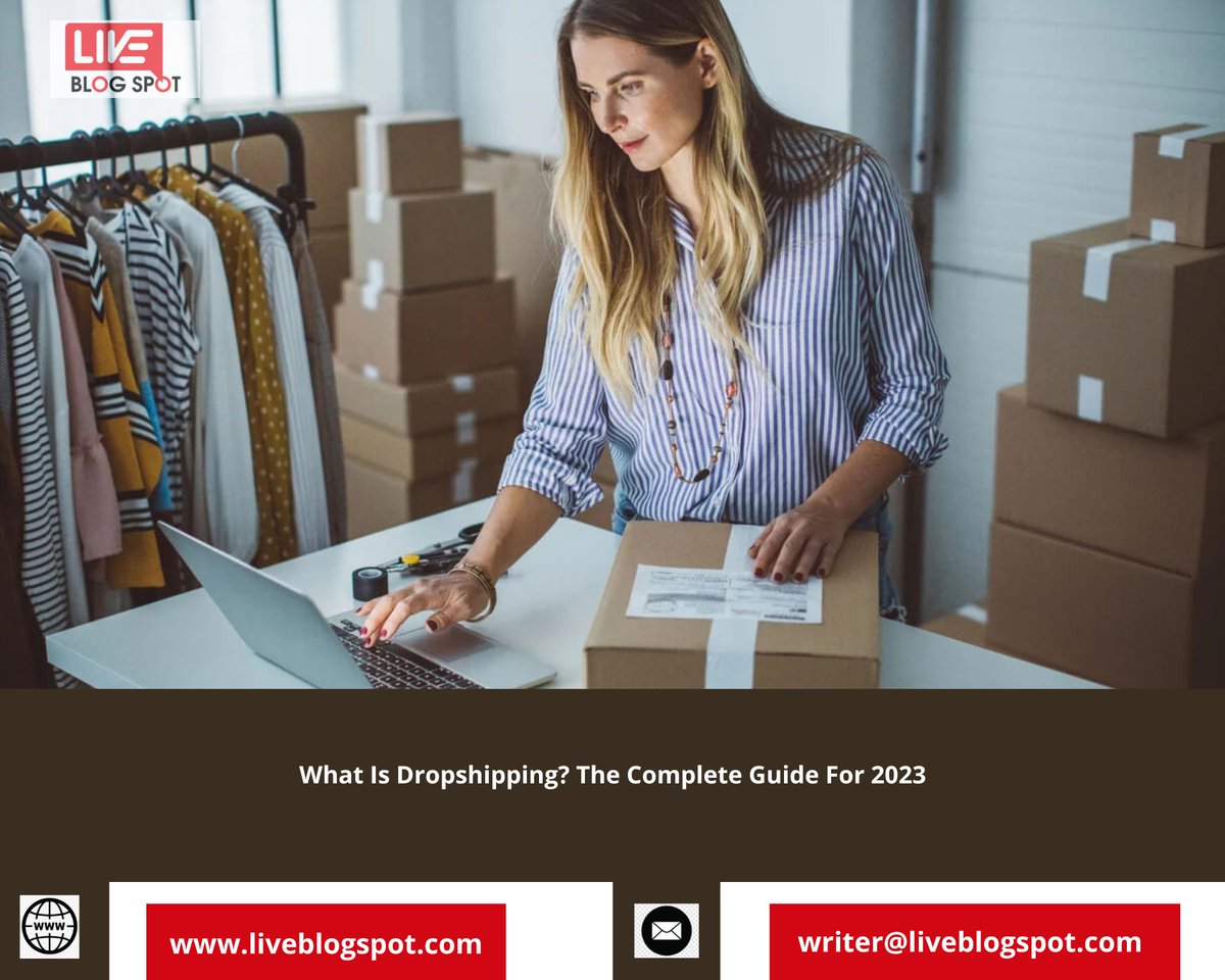 liveblogspot's tweet photo. 👉 What Is #Dropshipping? The Complete #Guide For 2023

👉 Read More:--> https://t.co/fcP4KWTFbZ

#dropshipping #shipping #digitalmarketing #seo #smo #organictraffic #facebookadd #gooogleadd #ppc #adwords #seoaudit  #liveblogspot #guestpostservices #paidguestpost https://t.co/34Qe6WULYc
