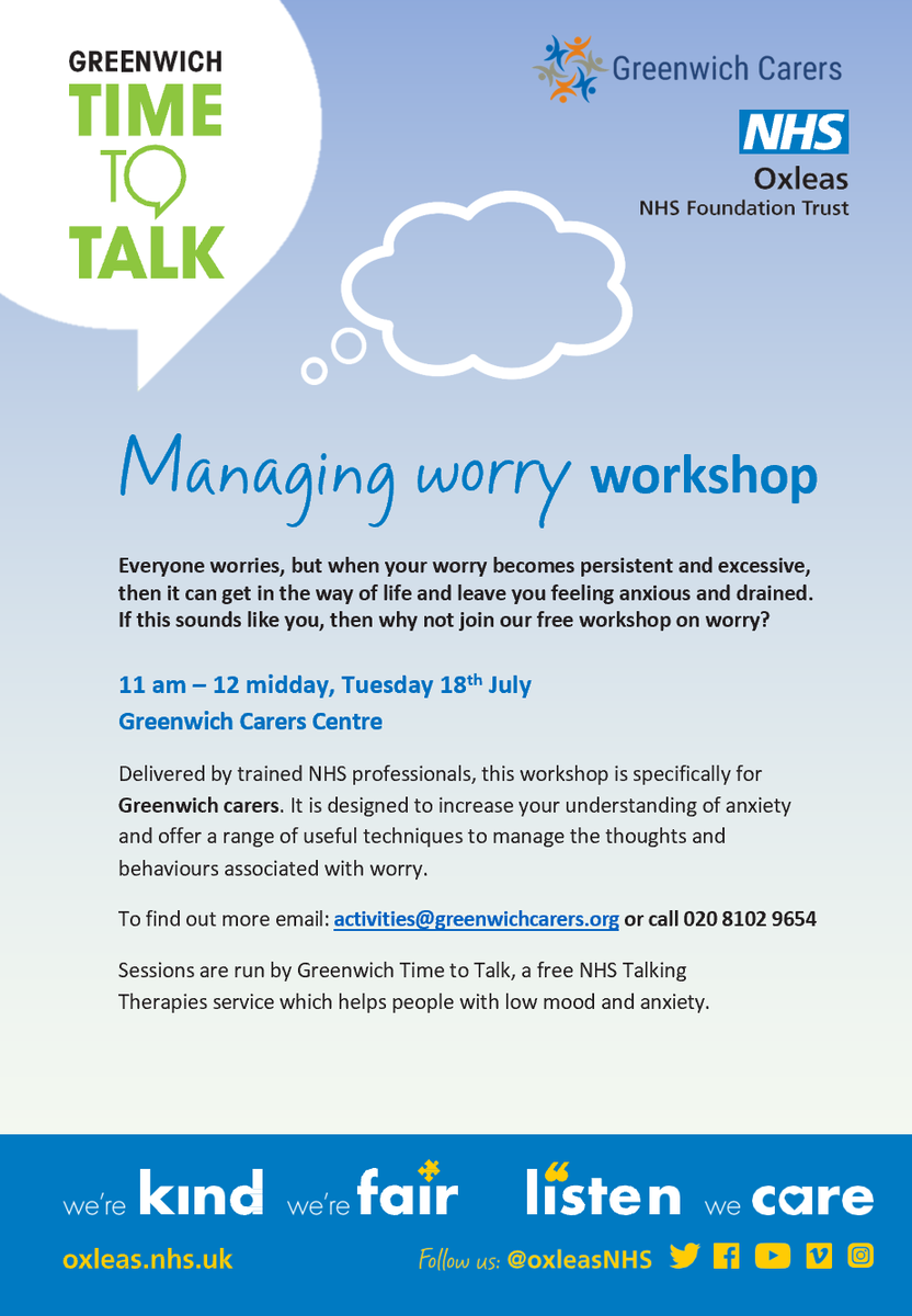 Greenwich Time to Talk - Managing Worry Workshop on Tuesday 18th July 11.00am - 12.00pm.
If you would like to book onto this workshop please call us on
020 8102 9654 or email: activities@greewnichcarers.org #Oxleas #talkingtherapy #unpaidcarers #greenwichtimetotalk