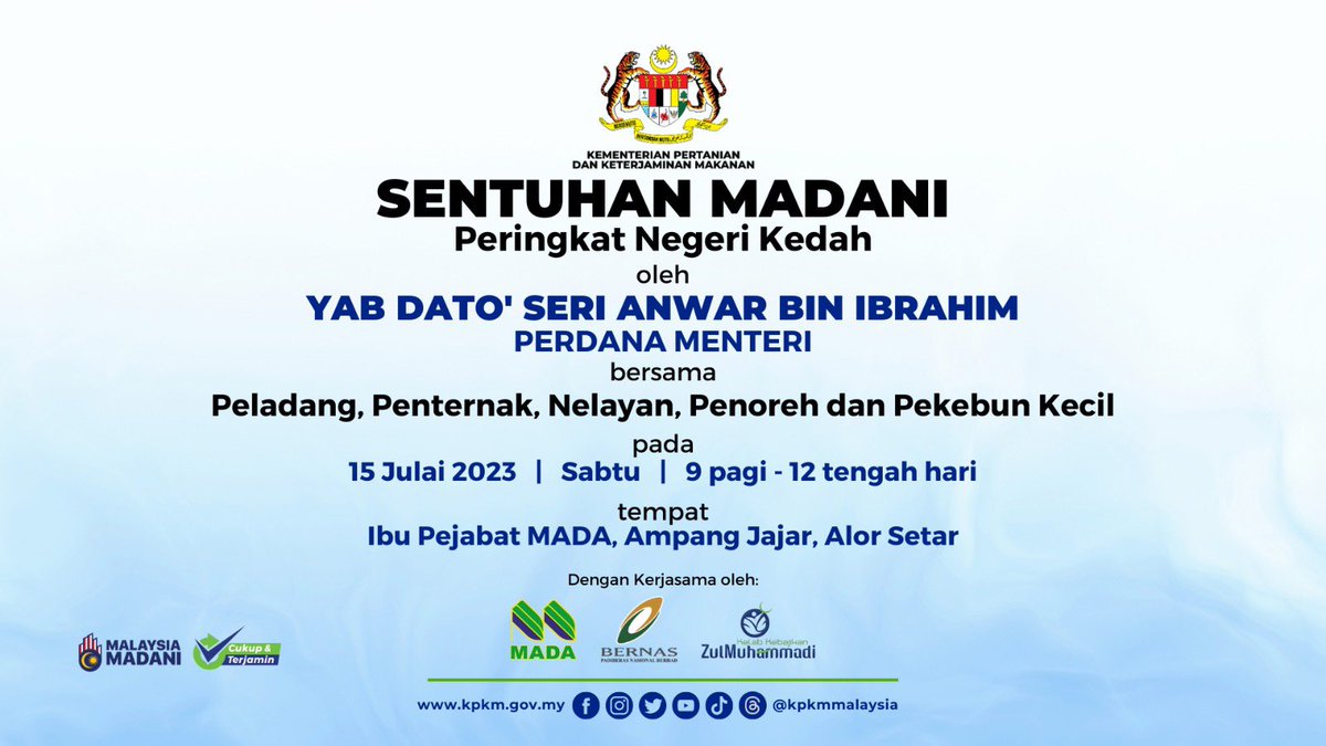 🌾𝑺𝑬𝑵𝑻𝑼𝑯𝑨𝑵 𝑴𝑨𝑫𝑨𝑵𝑰 𝑷𝒆𝒓𝒊𝒏𝒈𝒌𝒂𝒕 𝑵𝒆𝒈𝒆𝒓𝒊 𝑲𝒆𝒅𝒂𝒉🌾

Kementerian Pertanian dan Keterjaminan Makanan (KPKM) akan menganjurkan Majlis 𝐒𝐞𝐧𝐭𝐮𝐡𝐚𝐧 𝐌𝐀𝐃𝐀𝐍𝐈 𝐩𝐞𝐫𝐢𝐧𝐠𝐤𝐚𝐭 𝐍𝐞𝐠𝐞𝐫𝐢 𝐊𝐞𝐝𝐚𝐡 yang akan disempurnakan oleh