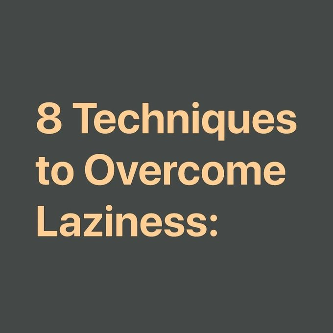 ZafarMirzoQuote's tweet photo. 8 Techniques To Overcome Laziness:

-Thread- https://t.co/Y398gWatJE