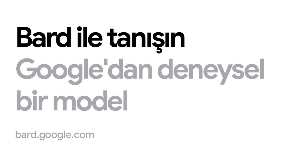 Bard artık Türkçe dahil 40’tan fazla dilde kullanılabiliyor.  

Bard ile hayal gücünü güçlendirebilir, üretkenliğini artırabilir ve fikirlerini hayata geçirebilirsin. → goo.gle/3DbGmu4   

Daha fazla bilgi için → goo.gle/44FSMG1