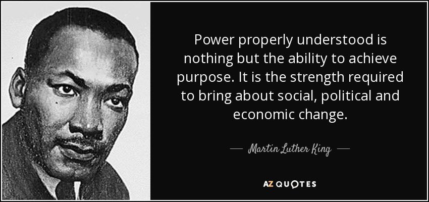 I just read about this quote in @BreneBrown #daretolead and it stopped me in my tracks. Imagine if ‘power’ in our world was used as Dr. Martin Luther King Jr. defined it. What a insightful leadership message.