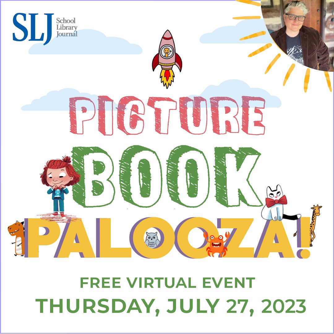 #LIBRARIANS + #EDUCATORS: 2 weeks from today! I’m thrilled to be a part of @sljournal’s 3rd annual #PictureBookPalooza, an all-day, free virtual celebration of the craft of picture books! At noon w @andreabeaty @JenMaliaBooks @aishacs @KWindness FREE to register. Link in bio.📚