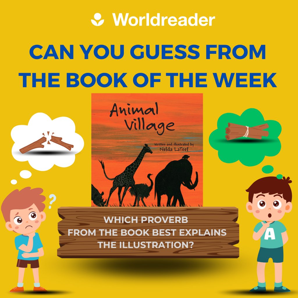 worldreader_wa's tweet photo. Guess the proverb from the book of the week
Read 'Animal Village' for free on BookSmart. https://t.co/B9HxWAntao
#interactivegames #digitalreading #worldreaders #getchildrenreading https://t.co/TdEwz8jtvr