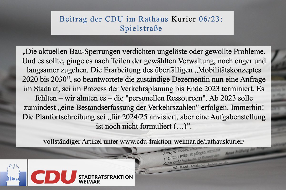 Beitrag der CDU im neuen Rathaus Kurier 06/23:  Spielstraße
Den vollständigen Artikel unter cdu-fraktion-weimar.de/rathauskurier/
