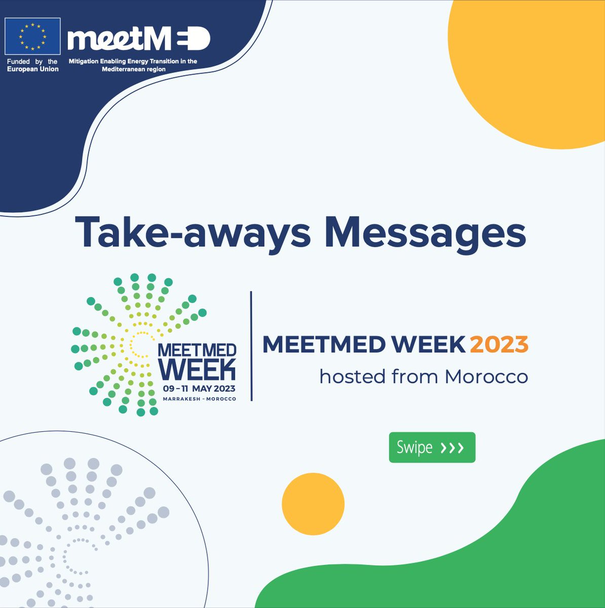 meetMED1's tweet photo. We're extremely delighted to share the key messages of the second edition of #MeetMEDWeek, funded by the #EuropeanUnion, that took place in #Marrakech on 09-11 May 2023. For more info:https://t.co/WmuC2SM3It
@EU_Commission
@RCREEE
@ContactMedener https://t.co/D9gWL7zzDF