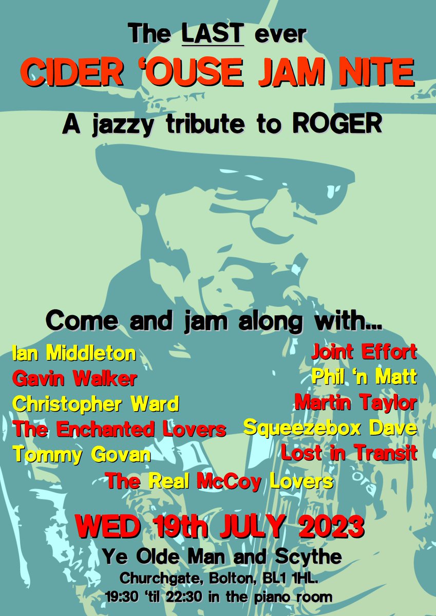 CiderouseJam's tweet photo. There is now less than a week until the special musical celebration of Roger, and all he contributed to the music scene. #jazzbabes #HEY #livemusic #music #bolton #manandscythe @ManandScythe #cider #bolton @BoltonCAMRA https://t.co/ZCyNvxxmBW