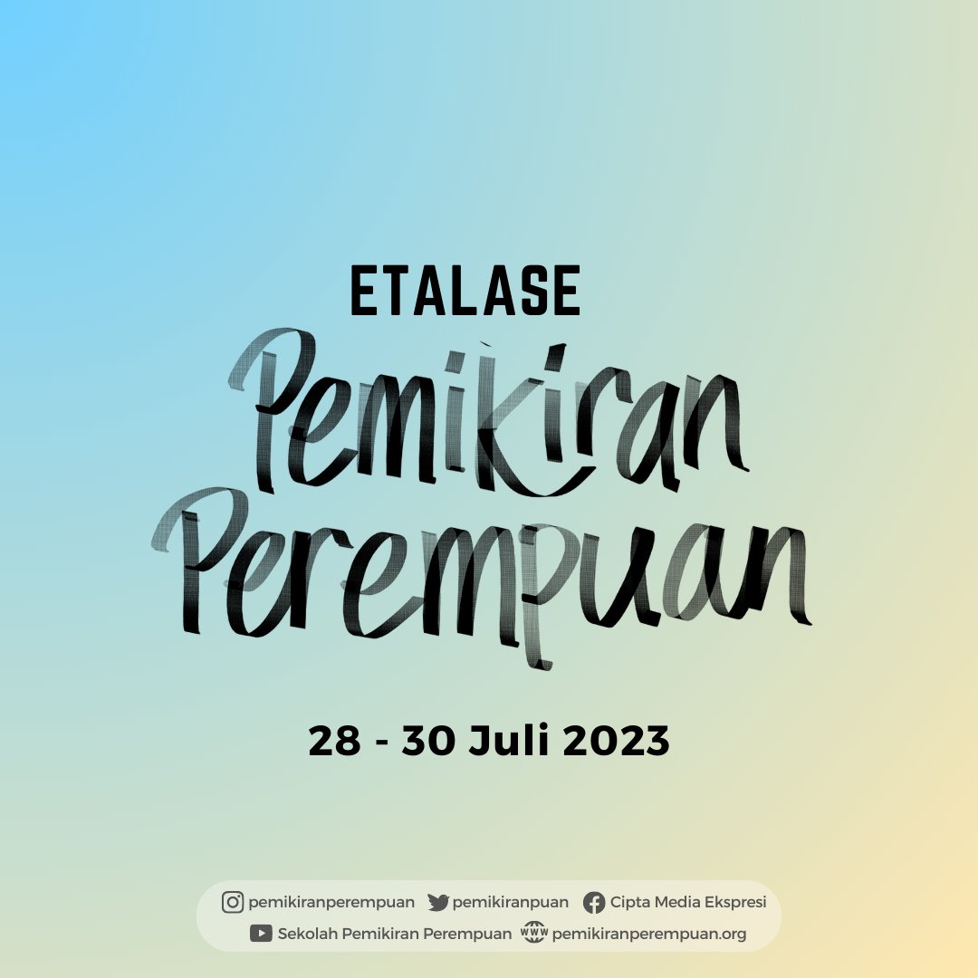 SEGERA HADIR: Etalase Pemikiran Perempuan pada 28-30 Juli 2023.

#EtalasePemikiranPerempuan adalah ruang sirkulasi pemikiran para puan Nusantara di ranah seni budaya dengan semangat lintas batas disiplin, kelas, wilayah geografis, budaya, dan generasi.