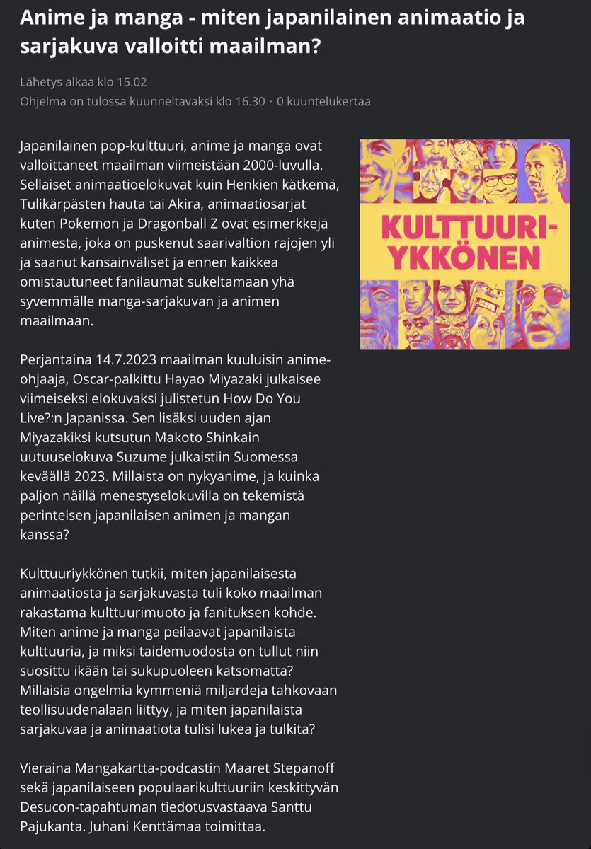 Maaret on tänään puhumassa Ylen Kulttuuriykkösessä animesta ja mangasta yhdessä Desuconin tiedottaja @ssspaju:n kanssa.

Lähetys alkaa tunnin päästä, kello 15:02, ja ohjelma on kuunneltavissa myös jälkikäteen. areena.yle.fi/podcastit/1-65…