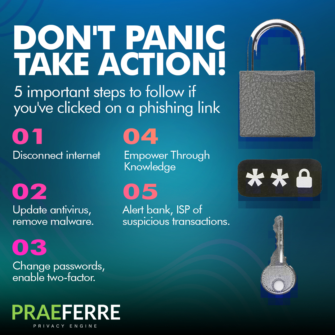 praeferre's tweet photo. #Phishing attacks are everywhere, waiting to deceive and exploit the unsuspecting. #StayAlert #NoFear Equip yourself with knowledge and follow these 5 crucial steps if you've clicked on a phishing link. 

#Cybersecurity #Praeferre #ControlData #DataPrivacy #CyberThreats #BeAware https://t.co/PUWRgJRpNP