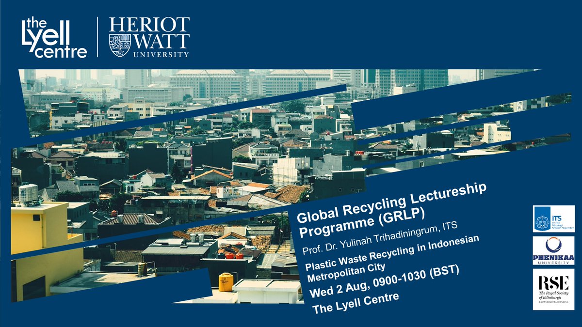 LyellCentre's tweet photo. 1/📢The next talk in our #GRLP series is on 2 Aug!
Prof. of Environmental Engineering @its_campus Dr Yulinah Trihadiningrum will explore 'Plastic Waste Recycling in Indonesian Metro City'.
Online & in-person🎟️ at https://t.co/csqm6401N1
@HeriotWattUni @PhenikaaU #GlobalImpact https://t.co/mVrGHYLea6