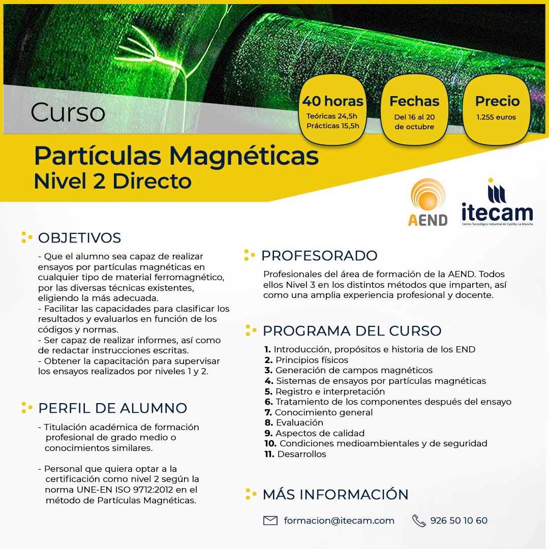 itecam_CT's tweet photo. 👉¿Quieres convertirte en un profesional del #sectorindustrial? #ITECAM colabora con #AEND impartiendo el #Curso “Partículas Magnéticas. Nivel 2 Directo” 🧲
📅 Del 16 al 20 de octubre.
Para obtener más información, contáctanos:
📧formacion@itecam.com
📞926 50 10 60

 #formacion https://t.co/pF0VuWjGCB