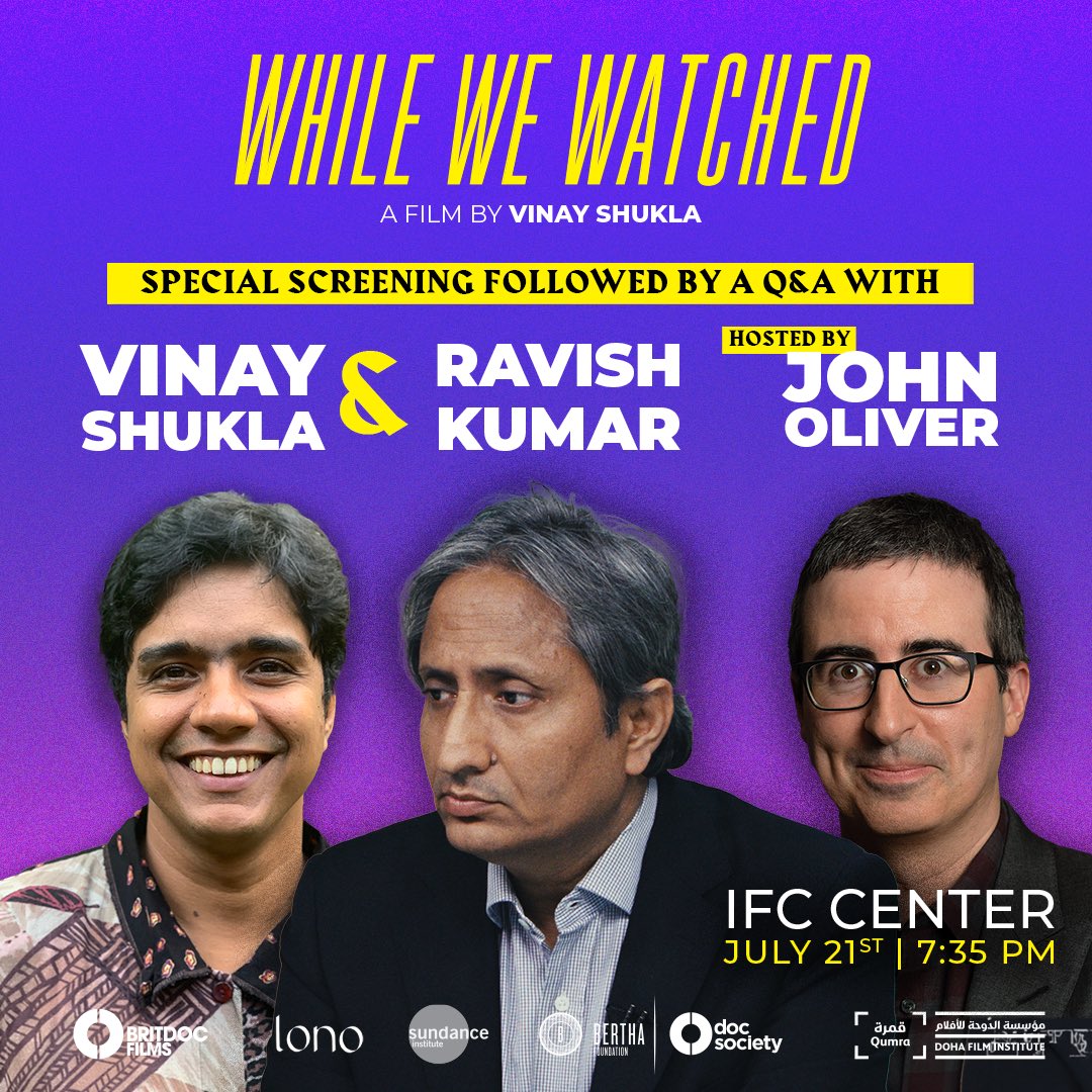 WhileWeWatched's tweet photo. John Oliver joins Ravish Kumar &amp; Vinay Shukla for a post-screening conversation at the @IFCCenter! While We Watched feat @ravishndtv releases at the IFC Centre New York on July 21st. Four shows everyday! Tickets: https://t.co/YXF2JkzHQY https://t.co/v1YNm34PLK