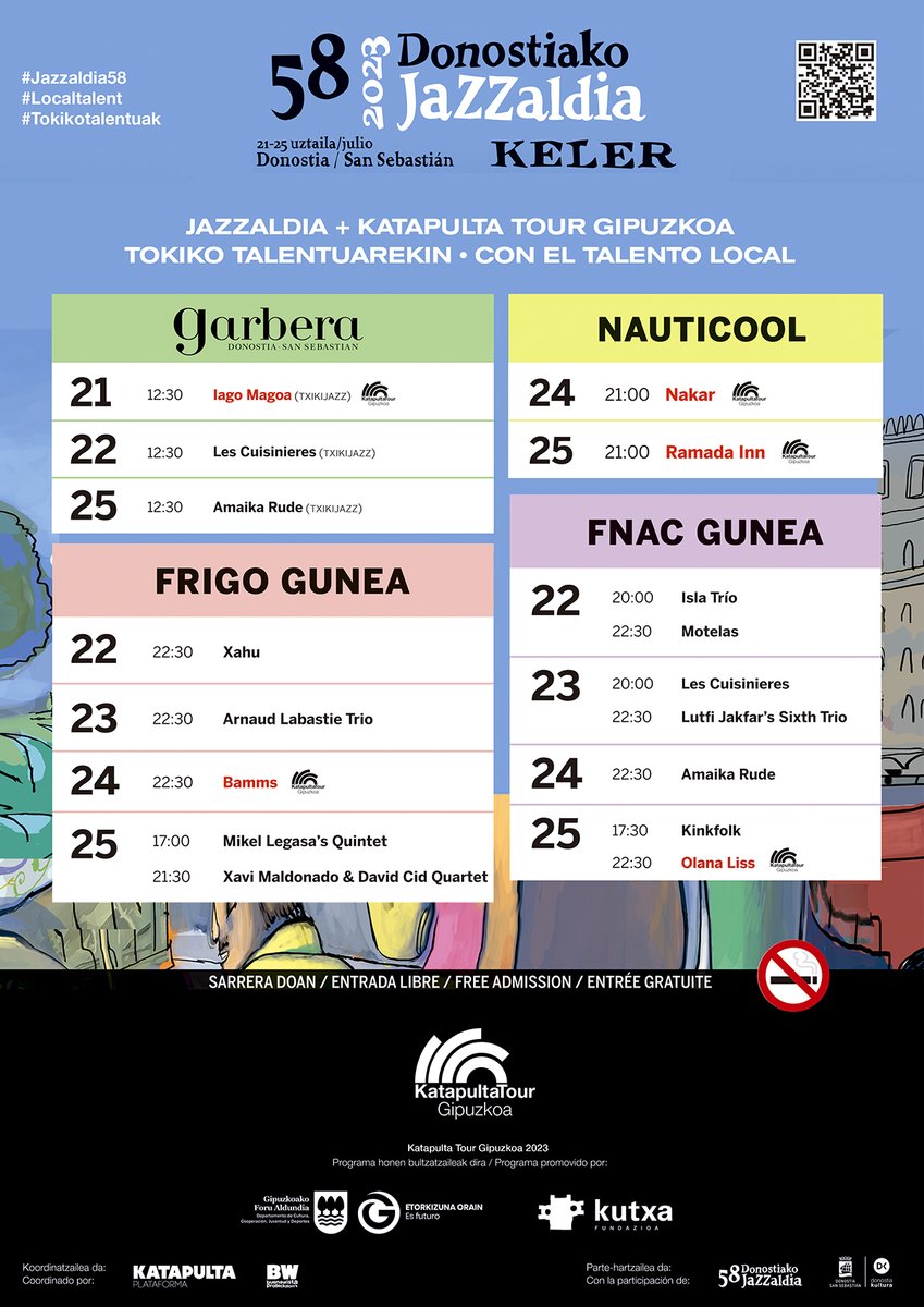 KatapultaBW's tweet photo. π΅ Uztailak 21-25 Julio
#Donostia #58Jazzaldia
#Jazzaldia + #KatapultaTourGipuzkoa
TOKIKO TALENTUAREKIN - CON EL TALENTO LOCAL
.
#Kontzertuak #tokikotalentuak
#Conciertos #talentolocal
Sarrera doan, entrada gratuita
.
#iagomagoa
#nakar
#Bamms
#RamadaInn
#OlanaLiss
... +++ https://t.co/F0b7iMpqgL
