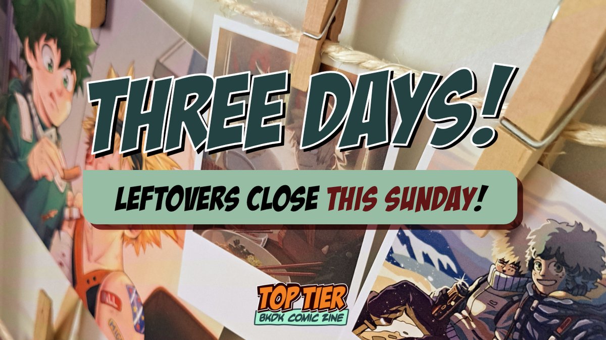 ⏰ LEFTOVERS CLOSE IN THREE DAYS! ⏰
Little by little we are running out of time, don't miss your chance to get the digital zine and some cute BakuDeku merch before the store closes for good!
🛒 bkdktoptierzine.bigcartel.com